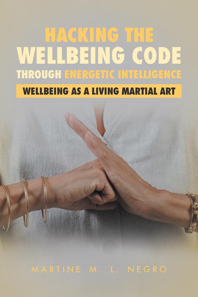 Hacking the Wellbeing Code Through Energetic Intelligence