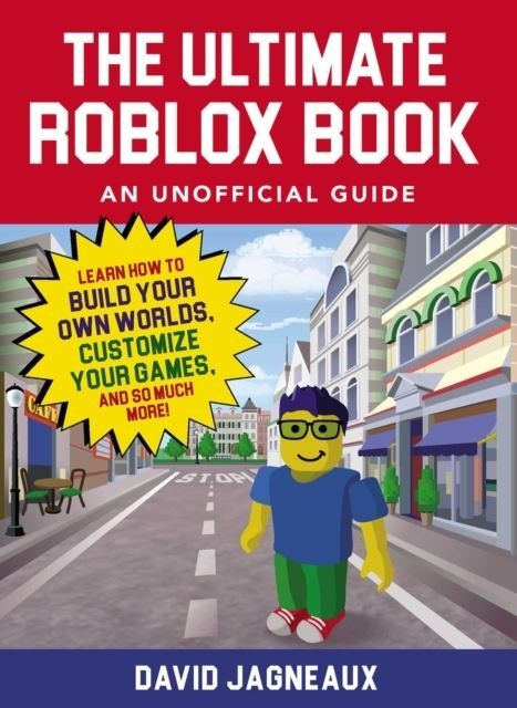 Ultimate Roblox Book: An Unofficial Guide Unofficial Roblox  