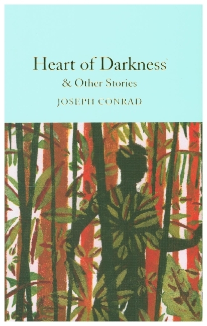 Heart of Darkness & other stories