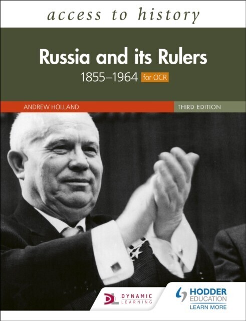 Access to History: Russia and its Rulers 1855 1964 for OCR, Third Edition