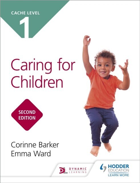 NCFE CACHE Level 1 Caring for Children Second Edition