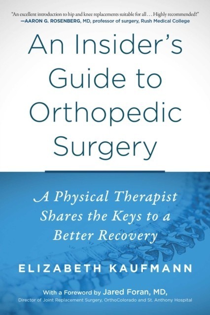 Insider's Guide to Orthopedic Surgery