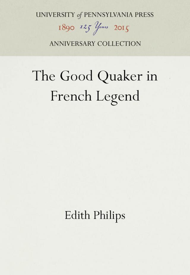 The Good Quaker in French Legend