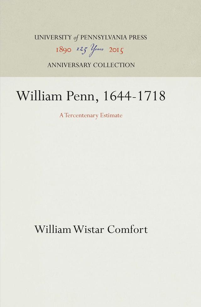 William Penn, 1644-1718