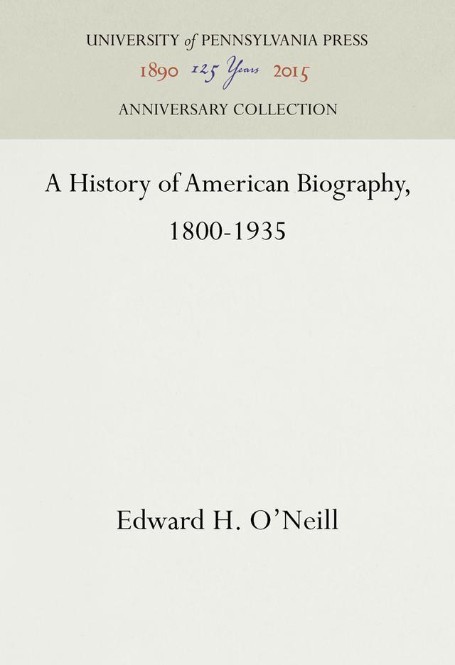 A History of American Biography, 1800-1935