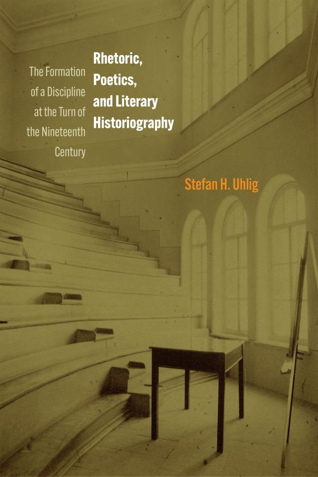 Rhetoric, Poetics, and Literary Historiography