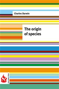 The origin of species (low cost). Limited edition