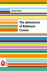 The adventures of Robinson Crusoe (low cost). Limited edition