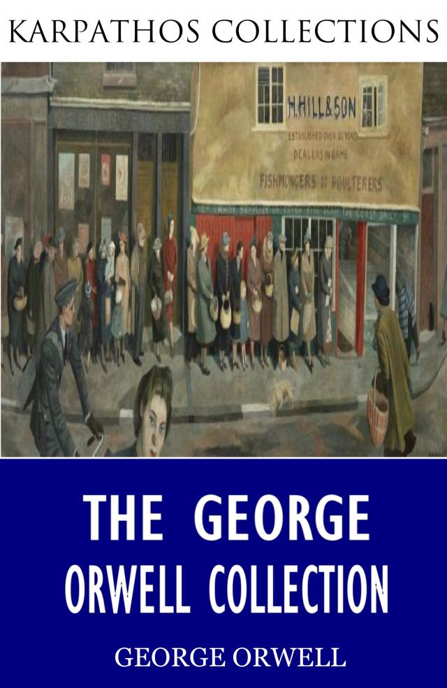 The George Orwell Collection