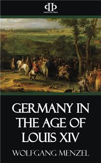 Germany in the Age of Louis XIV