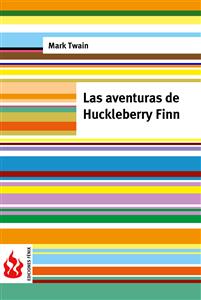 Las aventuras de Huckleberry Finn (low cost). Edición limitada