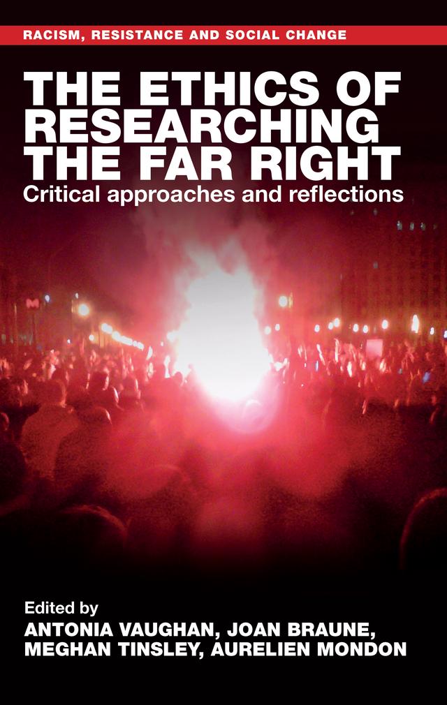 The ethics of researching the far right