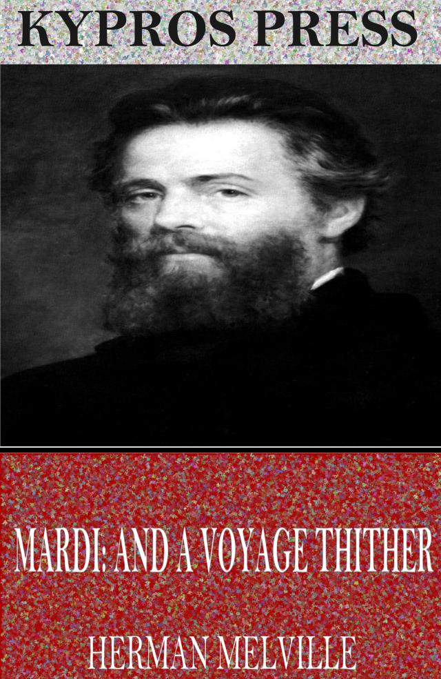 Mardi: and a Voyage Thither