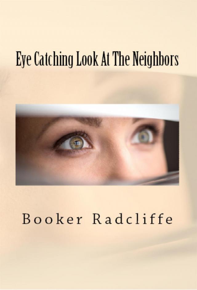 Eye Catching Look At The Neighbors: Taboo Erotica