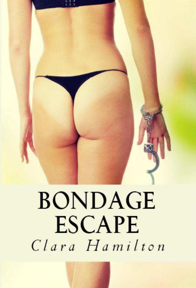 Bondage Escape: BDSM Erotica