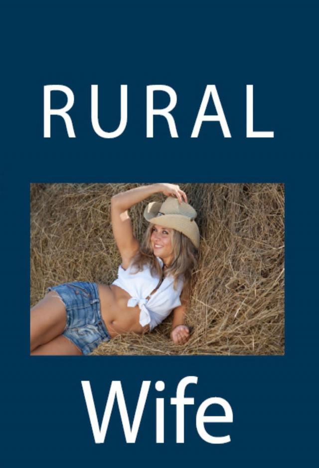Rural Wife: Taboo Erotica