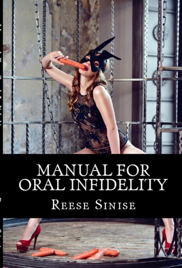 Manual For Oral Infidelity: TABOO Case History Erotica