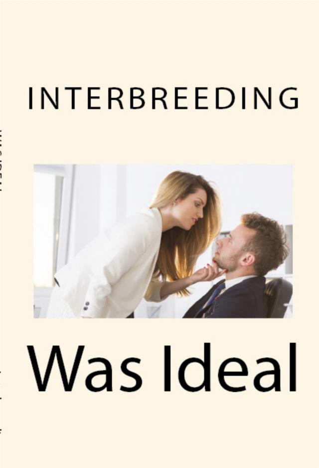 Interbreeding Was Ideal: Taboo Brother-Sister Erotica