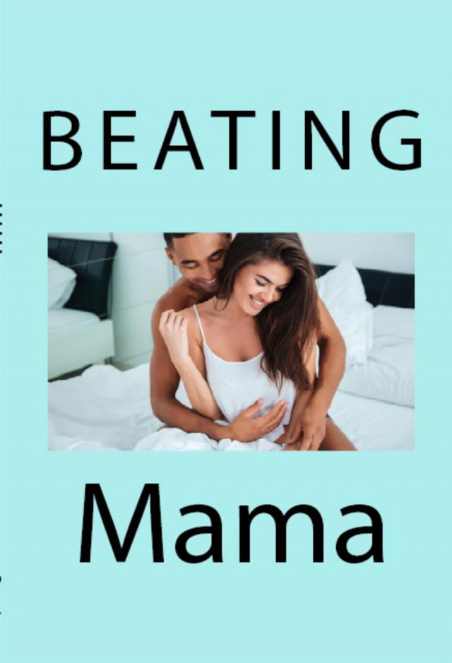 Beating Mama: Taboo Incest Erotica