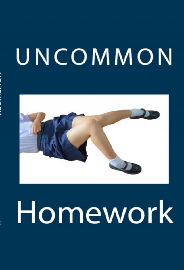 Uncommon Homework: Taboo Barely Legal Erotica