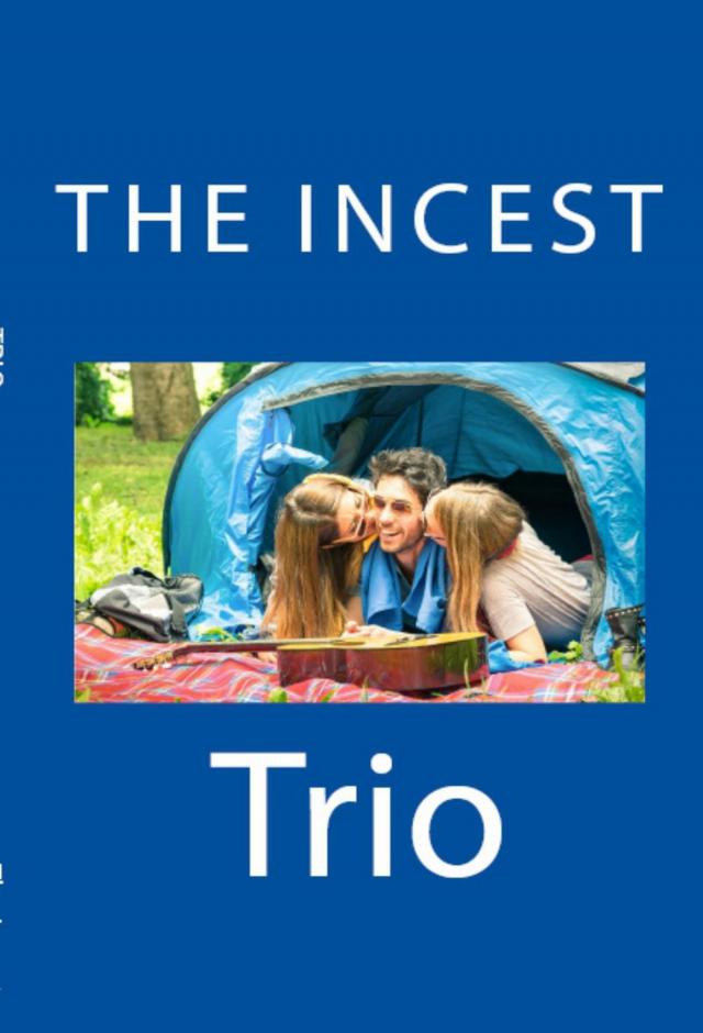 The Incest Trio: Taboo Erotica