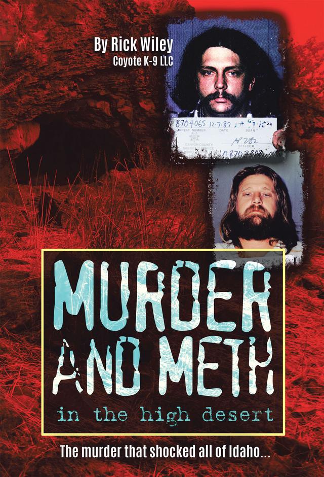 Murder and Meth in the High Desert