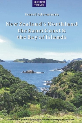 New Zealand's Northland, the Kauri Coast & the Bay of Islands