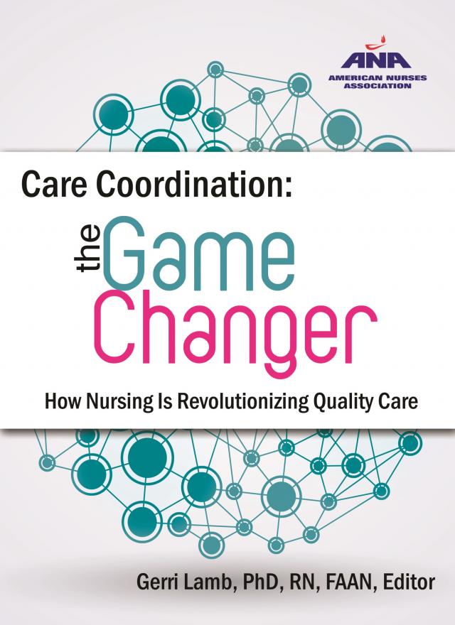 Care Coordination: The Game Changer