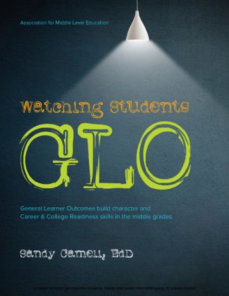 Watching Students Glo: General Learner Outcomes Build Character