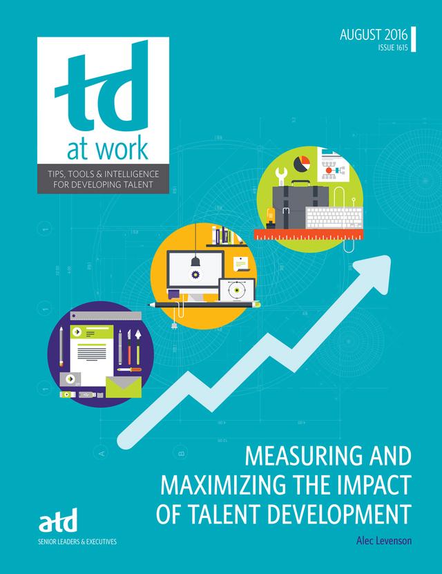 Measuring and Maximizing the Impact of Talent Development