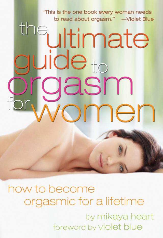 Ultimate Guide to Orgasm for Women