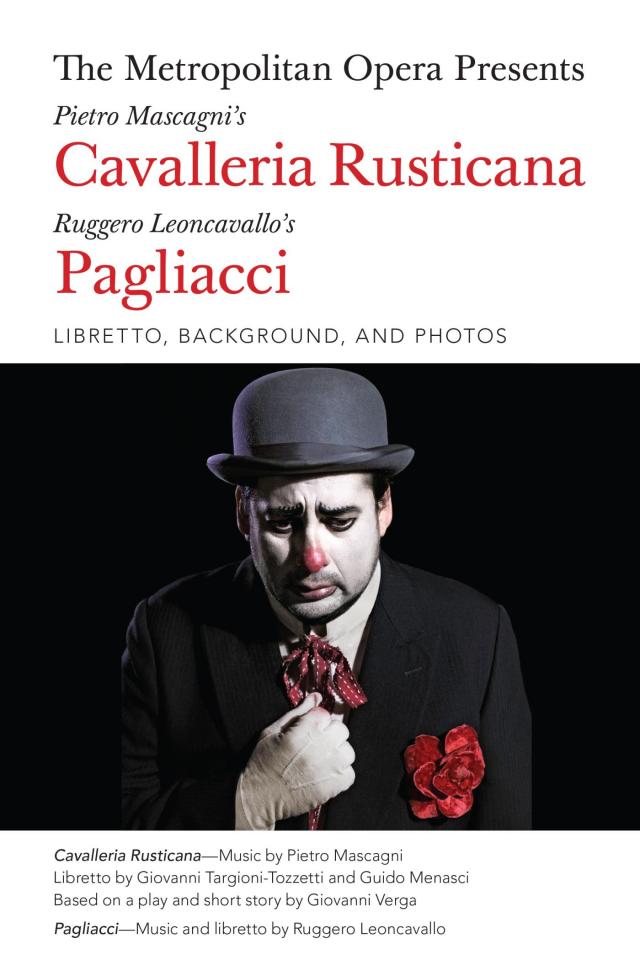 Metropolitan Opera Presents: Mascagni's Cavalleria Rusticana/Leoncavallo's Pagliacci