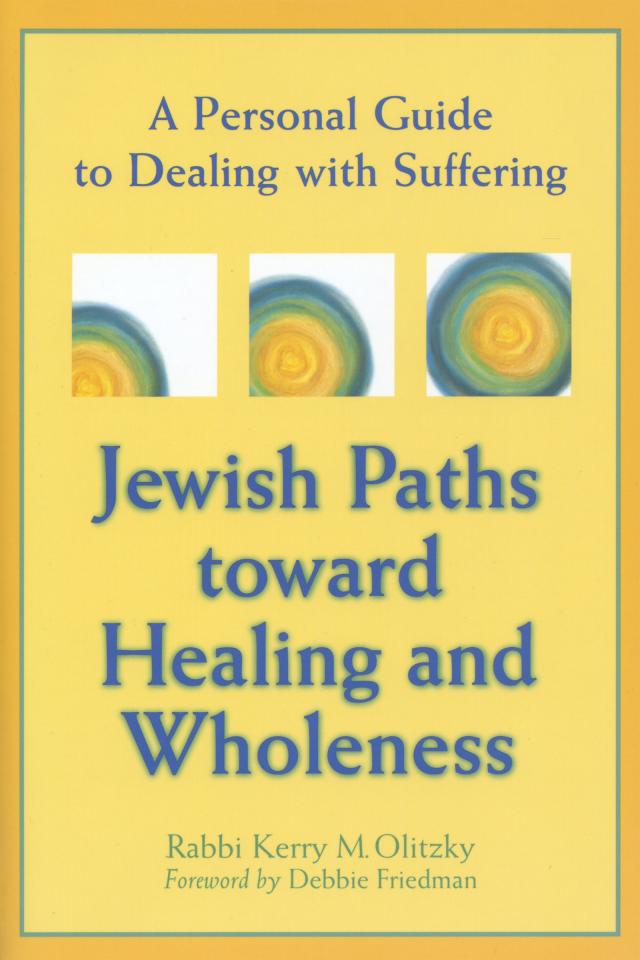 Jewish Paths toward Healing and Wholeness