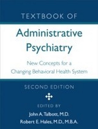 Textbook of Administrative Psychiatry, Second Edition