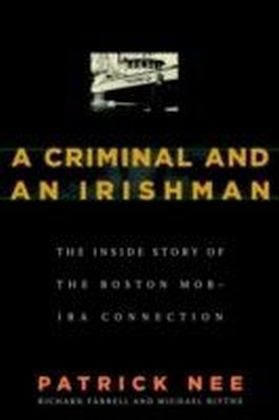 Criminal and An Irishman