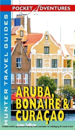 Aruba, Bonaire & Curacao Pocket Adventures