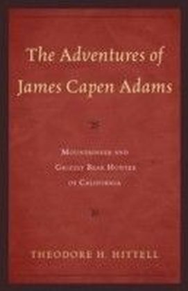 Adventures of James Capen Adams