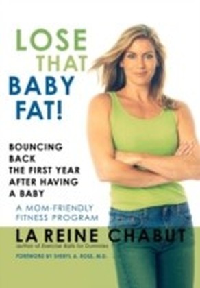 Lose That Baby Fat!