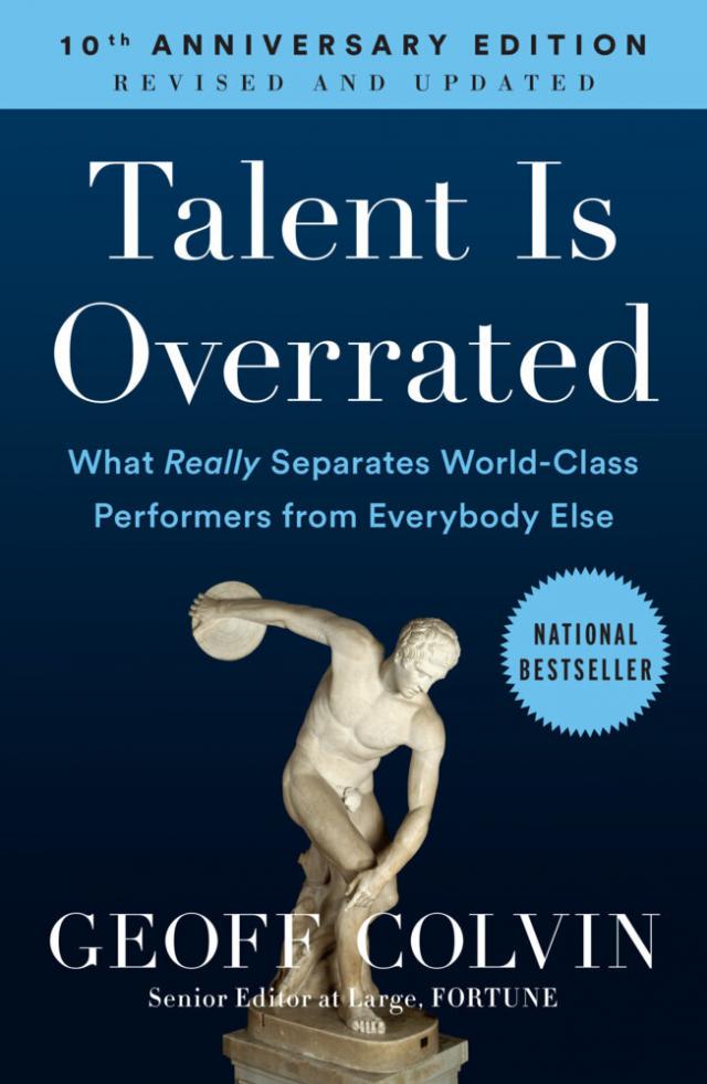 Talent Is Overrated