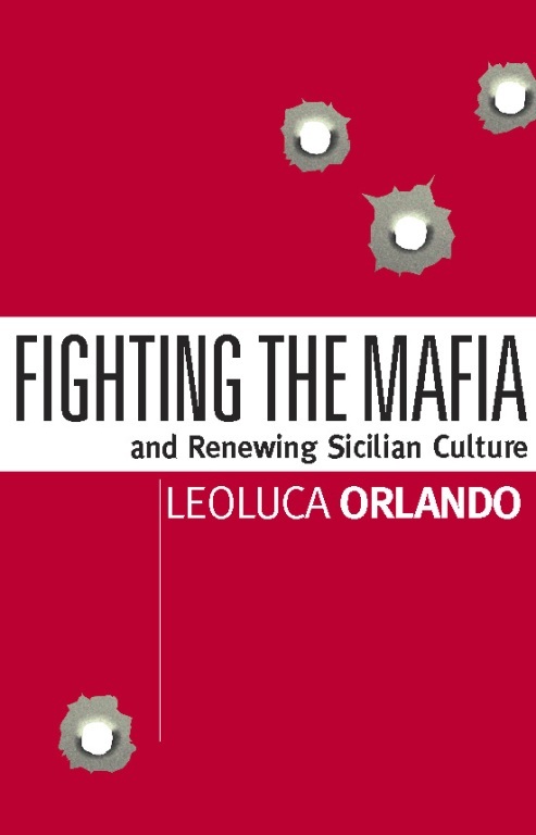 Fighting the Mafia & Renewing Sicilian Culture
