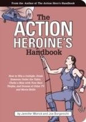 Action Heroine's Handbook