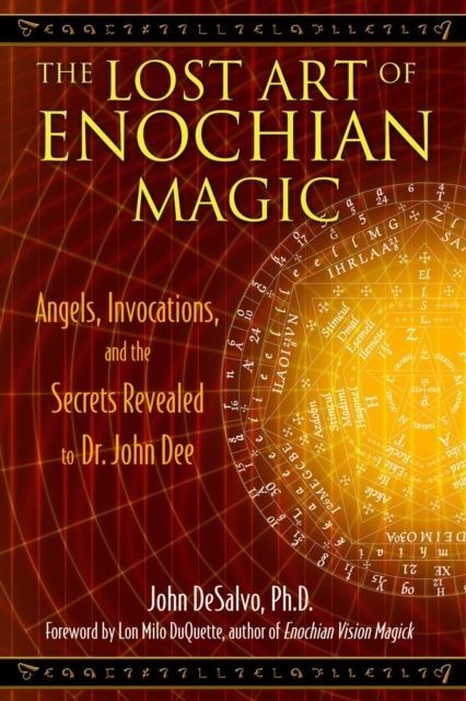 Lost Art of Enochian Magic