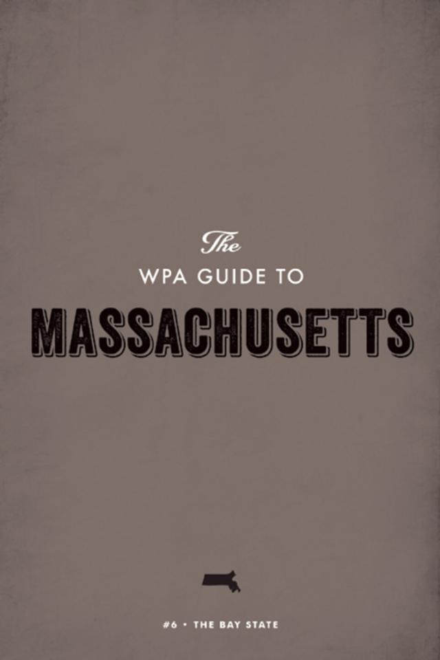 The WPA Guide to Massachusetts