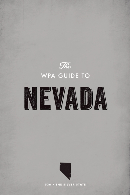 The WPA Guide to Nevada