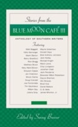 Stories From the Blue moon Cafe III