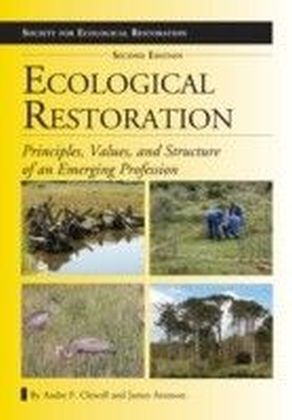 Ecological Restoration, Second Edition