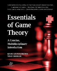 Essentials of Game Theory Synthesis Lectures on Artificial Intelligence and Machine Learning  