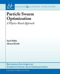 Particle Swarm Optimizaton Synthesis Lectures on Computational Electromagnetics  