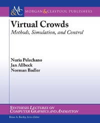 Virtual Crowds Synthesis Lectures on Computer Graphics and Animation  