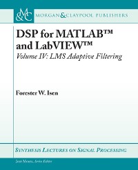 DSP for MATLAB* and LabVIEW* IV Synthesis Lectures on Signal Processing  